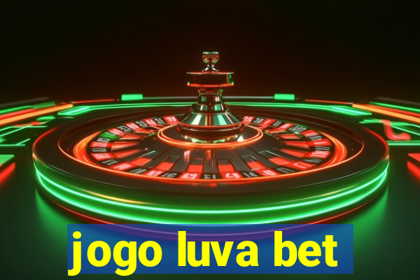 jogo luva bet