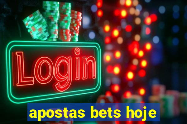 apostas bets hoje