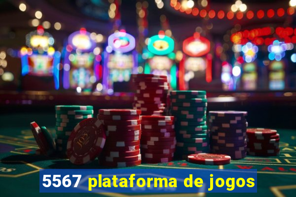 5567 plataforma de jogos