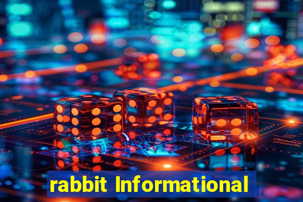 rabbit Informational