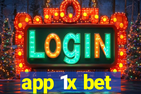 app 1x bet