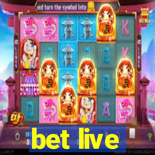 bet live