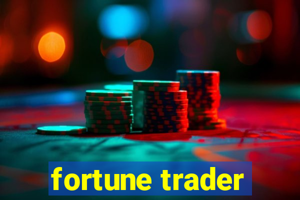 fortune trader