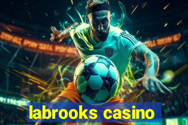 labrooks casino