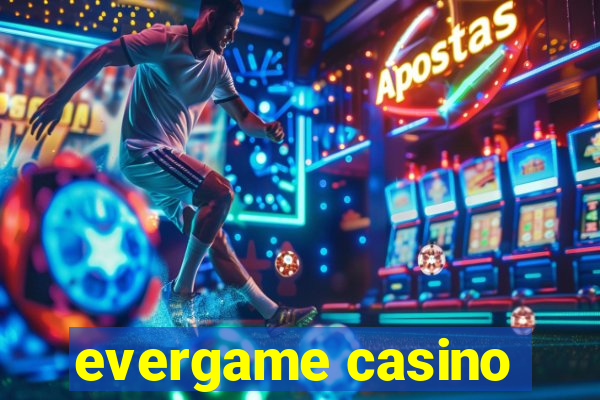 evergame casino