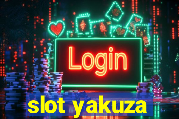 slot yakuza