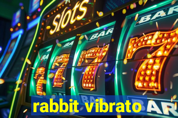 rabbit vibrato