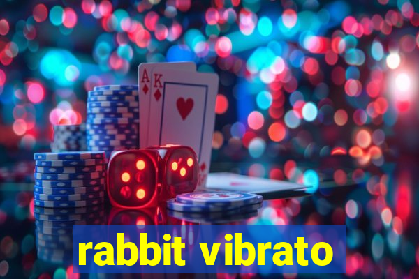 rabbit vibrato