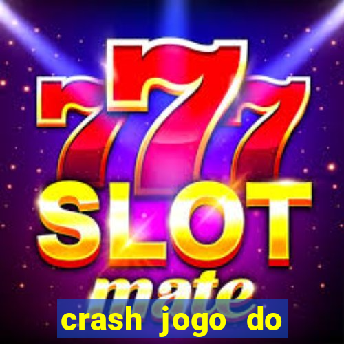 crash jogo do bicho online