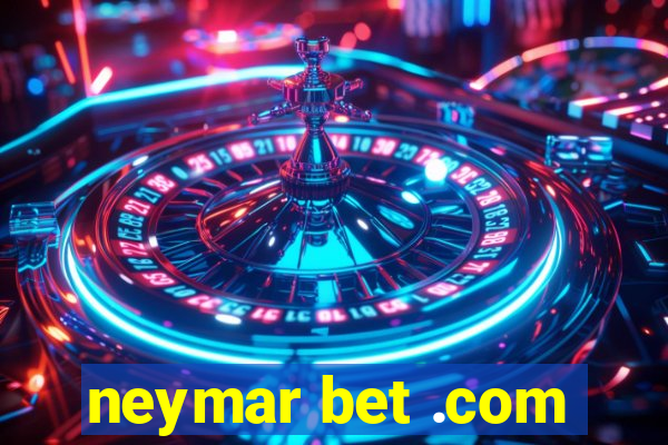 neymar bet .com