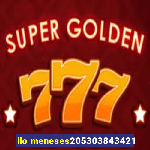 ilo meneses205303843421