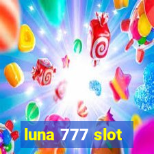 luna 777 slot