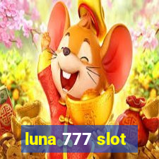 luna 777 slot