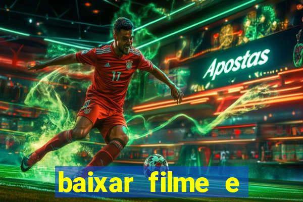 baixar filme e séries mp4