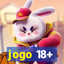 jogo 18+