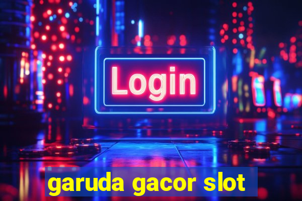 garuda gacor slot