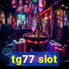 tg77 slot