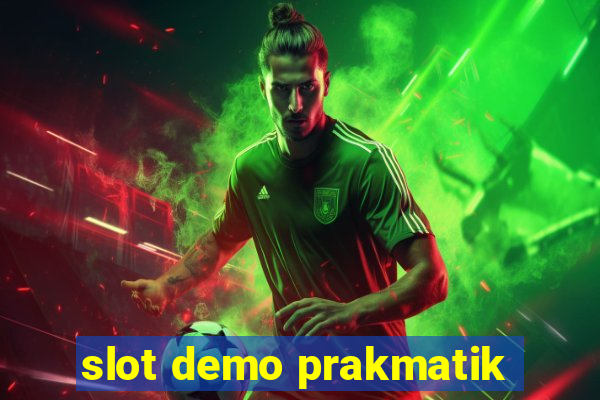 slot demo prakmatik