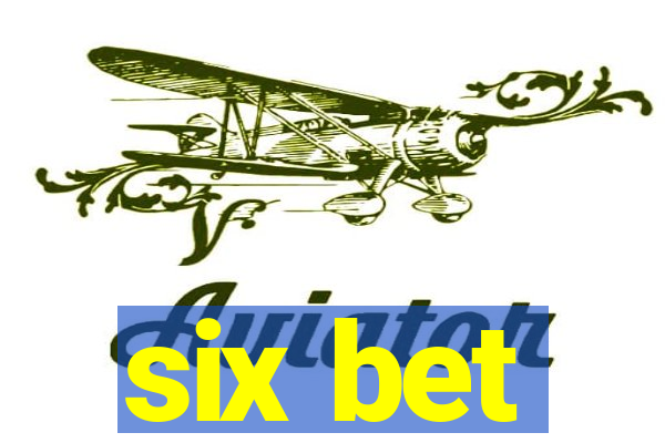 six bet