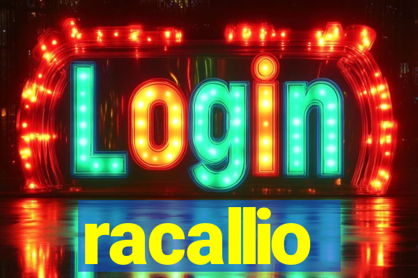 racallio