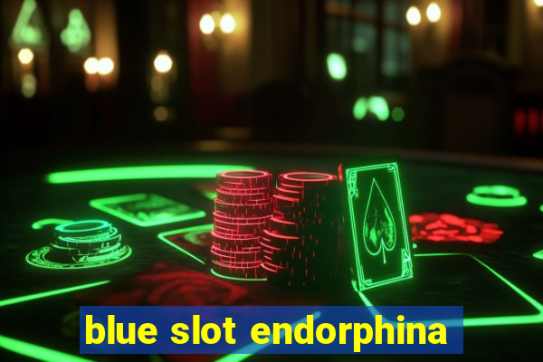 blue slot endorphina