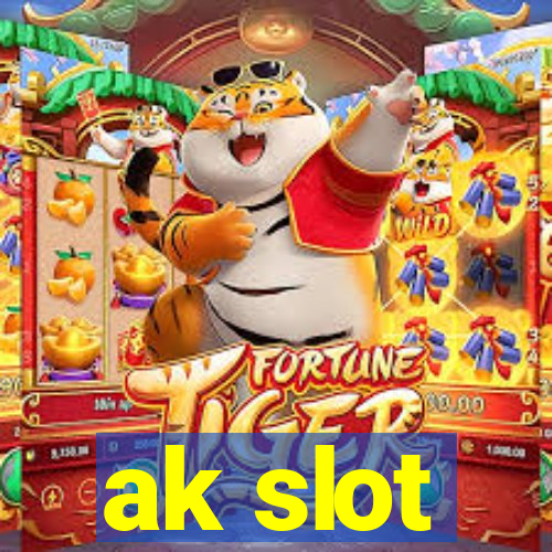 ak slot