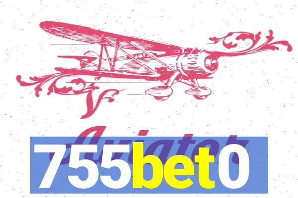 755bet0