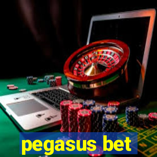 pegasus bet