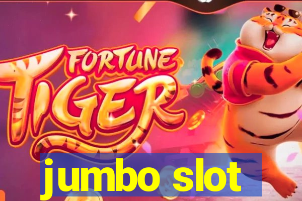 jumbo slot