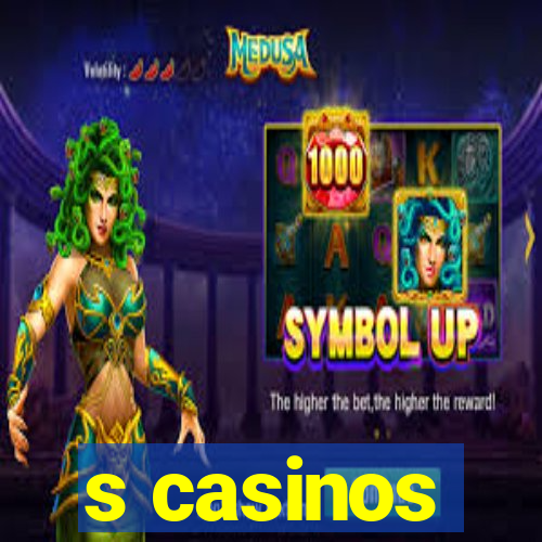 s casinos