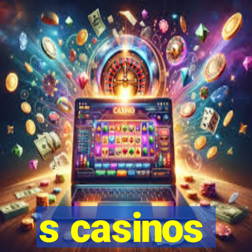 s casinos