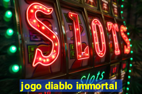 jogo diablo immortal