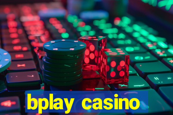 bplay casino