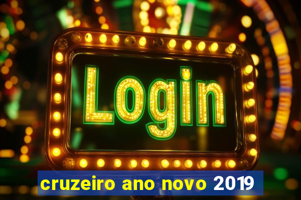 cruzeiro ano novo 2019