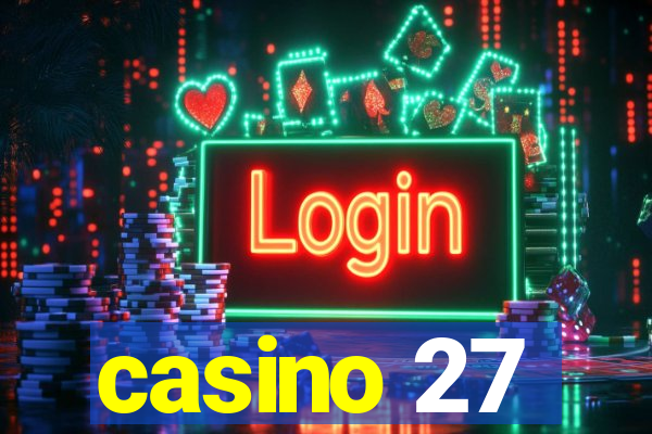 casino 27