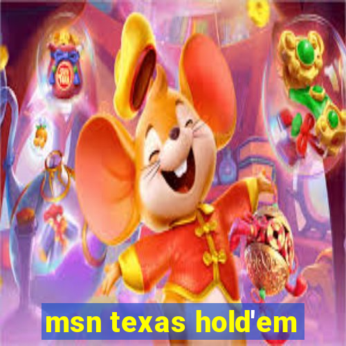 msn texas hold'em