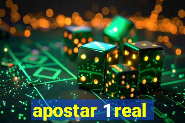 apostar 1 real