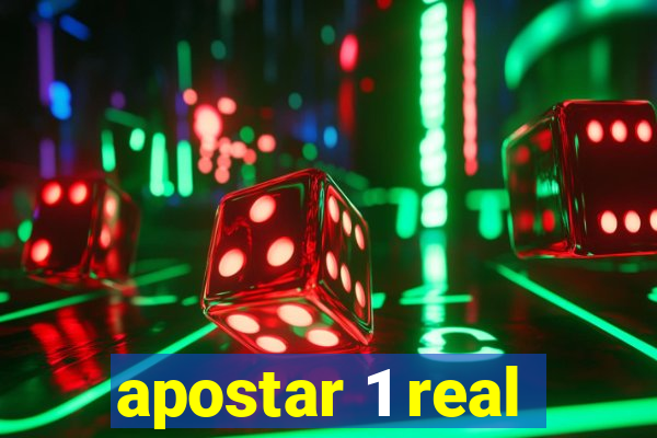 apostar 1 real