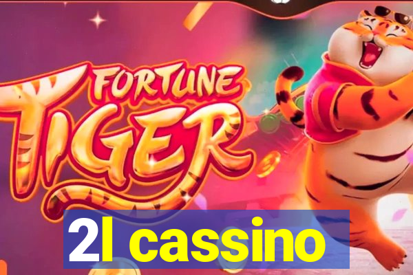 2l cassino