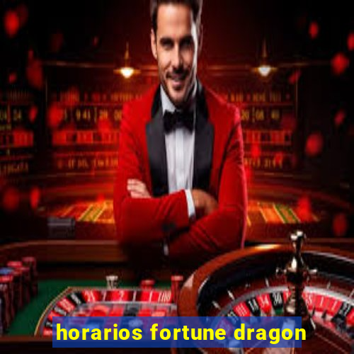 horarios fortune dragon