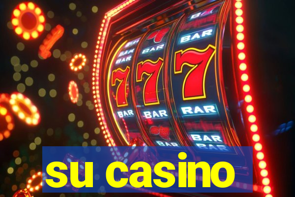 su casino