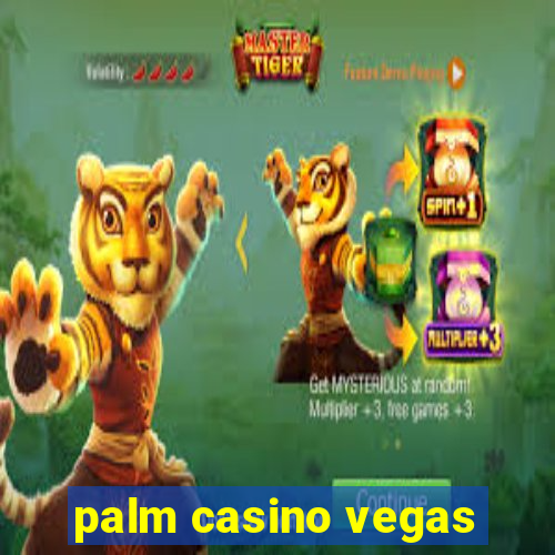 palm casino vegas