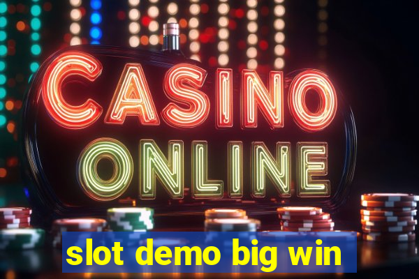 slot demo big win