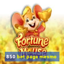 850 bet paga mesmo