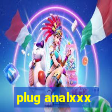 plug analxxx