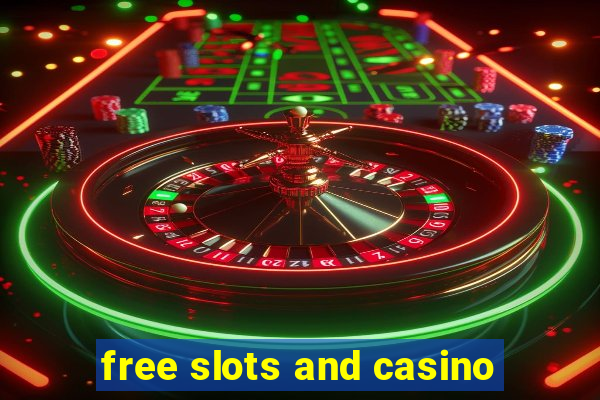 free slots and casino