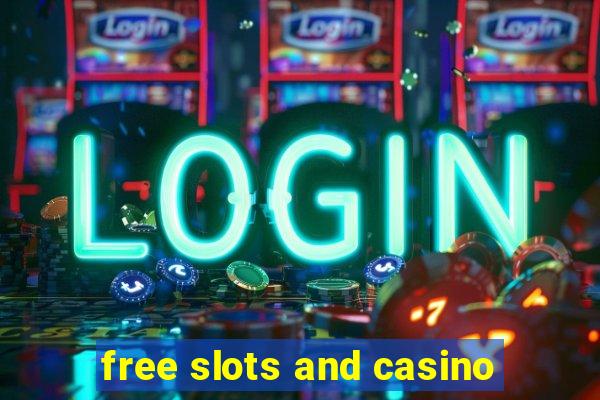 free slots and casino