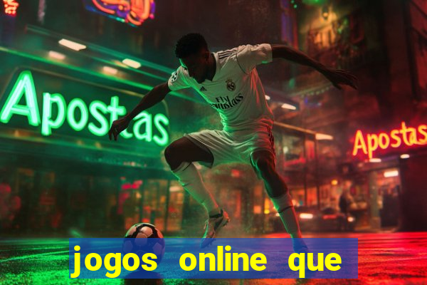 jogos online que d茫o dinheiro