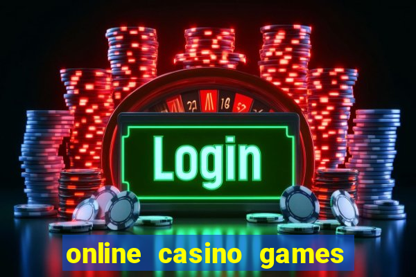 online casino games real money