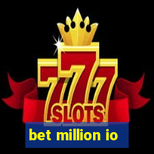 bet million io